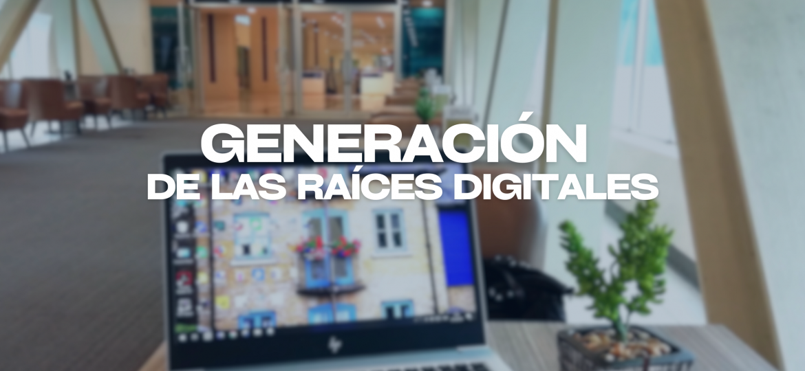 news-generacion-digitales-digitaleye