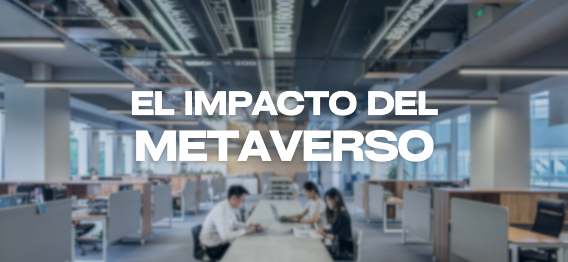 news-metaverso-sectores-digitaleye